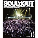 SOUL'd OUT LAST LIVE"0"(Blu-ray Disc)