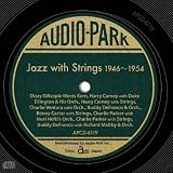 ジャズ・ウィズ・ストリングス 1946〜1954 [APCD-6119] Jazz with Strings 1946~1954
