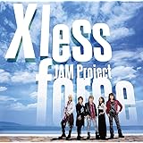 JAM Project BEST COLLECTION XI X less force