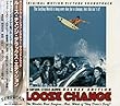 オリジナル・モーション・ピクチャー・サウンドトラック LOOSE CHANG DELUXE EDITION