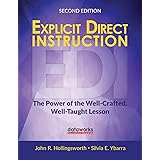 Explicit Direct Instruction (EDI): The Power of the Well-Crafted, Well-Taught Lesson