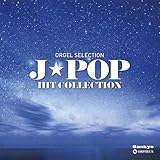 �I���S�[���E�Z���N�V���� J-POP�q�b�g�E�R���N�V����