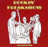 ROCKIN�fFREAK SHOW