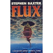 Flux : Baxter, Stephen: Amazon.com.au: Books