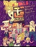 Dragon Ball Super: Vadar the Ultimate Super Power (volume 1)