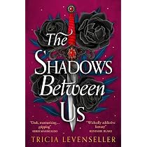 The Shadows Between Us : Levenseller, Tricia: Amazon.sg: Books
