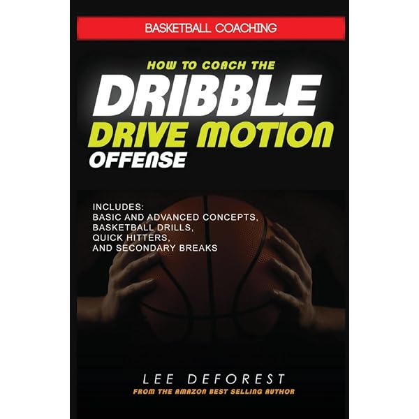 Amazon | The Dribble Drive Offense - A Complete Instruction Manual
