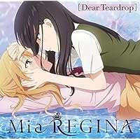 TVアニメ『citrus』EDテーマ「Dear Teardrop」