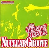 NUCLEAR GROOVE