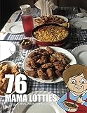 Mama Lotties - 76 Gibraltarian Inspired Recipes (English Edition)