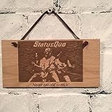 Status Quo " Never Too Old to Rock！」オークボード、レザーレース、チーク材オイル仕上げで。