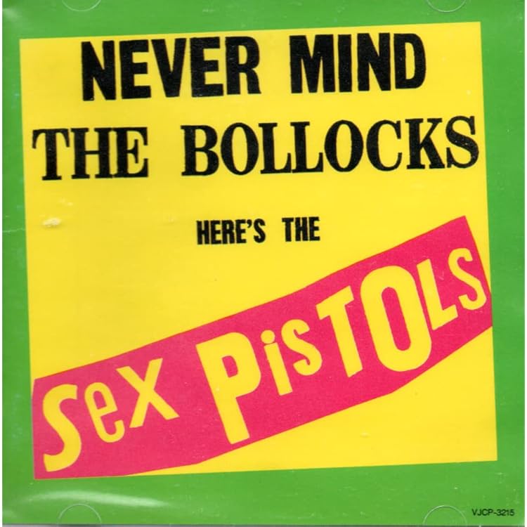Amazon.co.jp: Never Mind The Bollocks, Here's The Sex Pistols