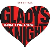 The Essential Gladys Knight & The Pips