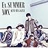 Ex SUMMER(初回限定盤B)