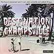 Destination Crampsville (Remastered)