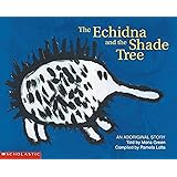 The Echidna and the Shade Tree