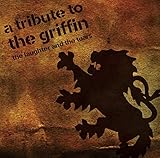 A TRIBUTE TO THE GRIFFIN�uTHE LAUGHTER AND THE TEARS�v