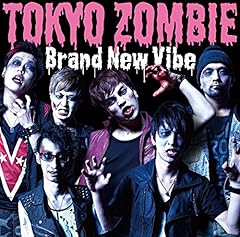 TOKYO ZOMBIE / Brand New Vibe