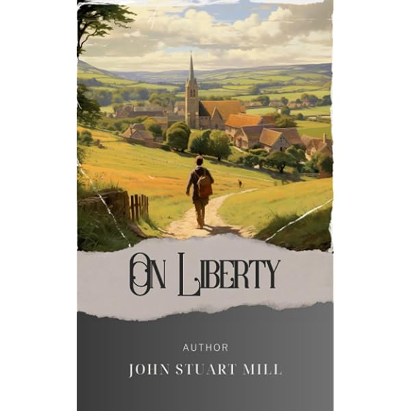 Amazon | On Liberty | Mill, John Stuart | Conservatism & Liberalism