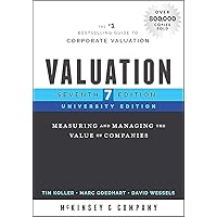 Valuation: Measuring and Managing the Value of Companies, University Edition