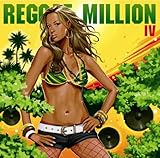 DANCEHALL PREMIER presents REGGAE MILLION IV
