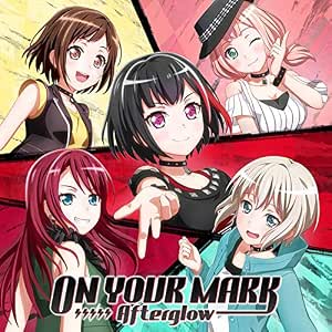 Amazon On Your Mark 通常盤 Afterglow サウンドトラック ミュージック