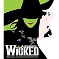 WICKED (BROADWAYS MUSICAL