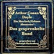Das gesprenkelte Band (Ein Sherlock Holmes Abenteuer)
