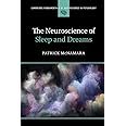 The Neuroscience of Sleep and Dreams