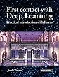 First contact with Deep Learning: Practical introduction with Keras (WATCH THIS SPACE collection – Barcelona Book 5) (English Edition)