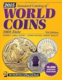 2015 Standard Catalog of World Coins 2001-Date by Unknown(2014-07-10)
