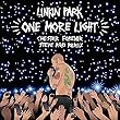 One More Light (Steve Aoki Chester Forever Remix)