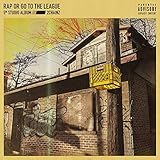 Rap Or Go To The League