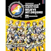THE IDOLM@STER MILLION LIVE! 3rdLIVE TOUR BELIEVE MY DRE@M!! LIVE Blu-ray 06@MAKUHARI DAY1