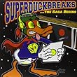 Super Duck Breaks [12 inch Analog]