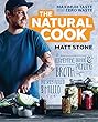 The Natural Cook: Maximum taste, zero waste