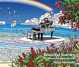 Beautiful Journey -Romantic Piano Best Collection-