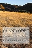 C# And ODBC: Working with the Dataset (English Edition)
