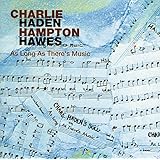 アズ・ロング・アズ・ゼアズ・ミュージック (UHQCD)