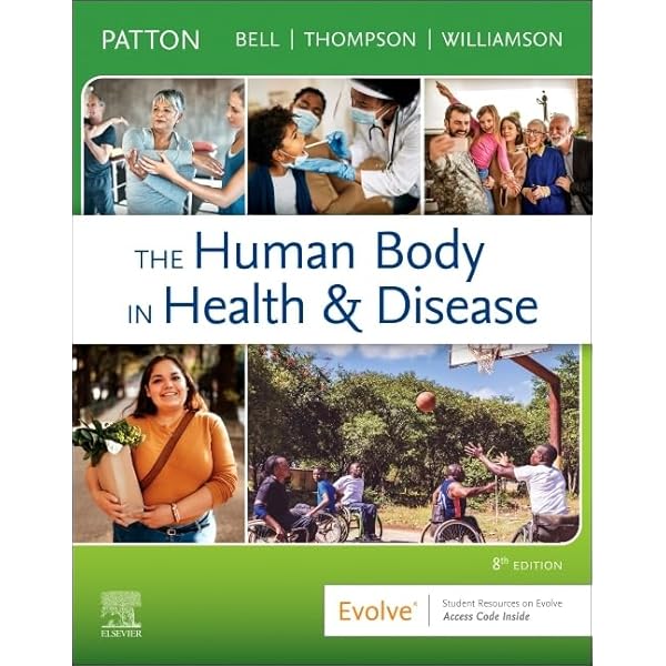 The Human Body in Health & Disease - Softcover - Patton PhD