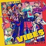 Paradox Live Stage Battle “VIBES"