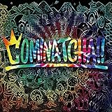 COMINATCHA!!(初回限定盤) (特典なし)