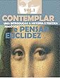 CONTEMPLAR E PENSAR: UMA INTRODUÇÃO A HISTÓRIA E PRÁTICA SEMIÓTICA (SEMIOTIK Livro 1) (Portuguese Edition)