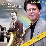 Arlen Plays Arlen: Tribute to Harold Arlen