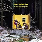 トゥ・ザ・フェイスフル・デパーテッド (リマスター・デラックス)(3枚組) - クランベリーズ