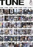 TUNE (チューン)2013年 03月号 [雑誌]