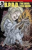 B.P.R.D.: The Devil You Know #1
