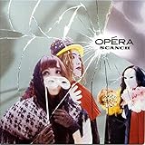 OPERA - すかんち