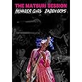 THE MATSURI SESSION [Blu-Ray]