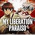 ナノ「MY LIBERATION / PARAISO(アニメver.)」